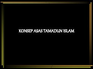 Asas kepada pembinaan tamadun islam