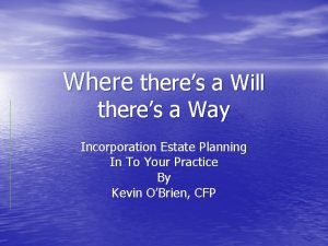 Where theres a will