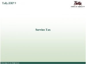Service Tax Tally Solutions Pvt Ltd All Rights