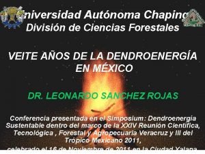 Universidad Autnoma Chapingo Divisin de Ciencias Forestales VEITE