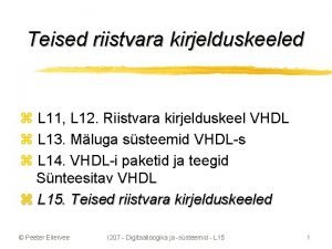 Teised riistvara kirjelduskeeled z L 11 L 12