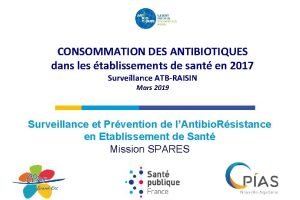 CONSOMMATION DES ANTIBIOTIQUES dans les tablissements de sant