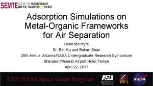 Adsorption Simulations on MetalOrganic Frameworks for Air Separation