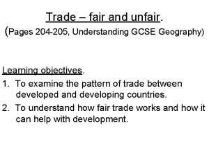Fair and unfair trade