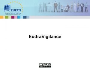 European Patients Academy on Therapeutic Innovation Eudra Vigilance