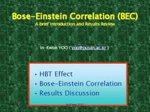 BoseEinstein Correlation BEC A brief Introduction and Results