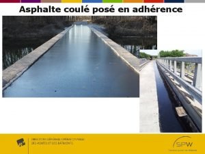 Asphalte coul pos en adhrence Passerelles daccs aux