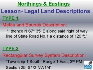 Northings Eastings Lesson Legal Land Descriptions TYPE 1