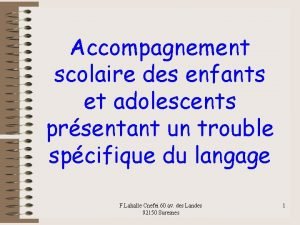 Accompagnement scolaire des enfants et adolescents prsentant un