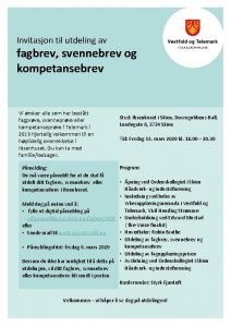 Invitasjon til utdeling av fagbrev svennebrev og kompetansebrev