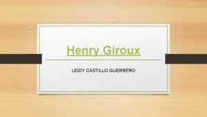 Biografia de henry giroux