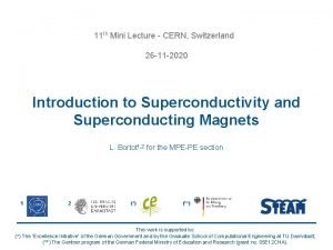 11 th Mini Lecture CERN Switzerland 26 11