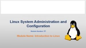 System administration module