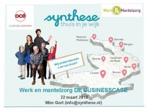 Werk en mantelzorg DE BUSINESSCASE 22 maart 2018