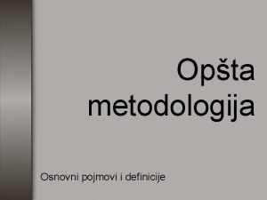 Opta metodologija Osnovni pojmovi i definicije SADRAJ OPTA