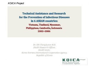 KOICA Project Technical Assistance and Research for the