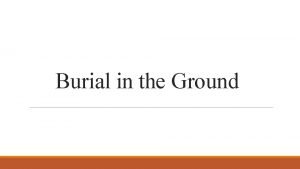 Burying meat in the ground