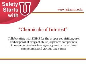 www jst umn edu Chemicals of Interest Collaborating