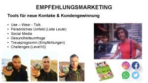 EMPFEHLUNGSMARKETING Tools fr neue Kontake Kundengewinnung Use Wear