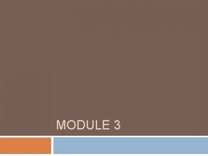 MODULE 3 Module 3 Classification Cross validation and