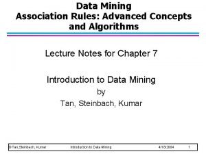 Data Mining Association Rules Advanced Concepts and Algorithms