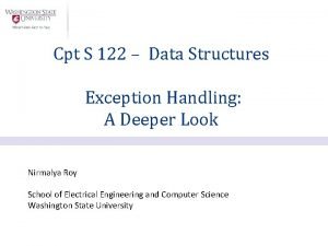 Cpt S 122 Data Structures Exception Handling A
