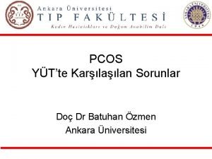 PCOS YTte Karlan Sorunlar Do Dr Batuhan zmen