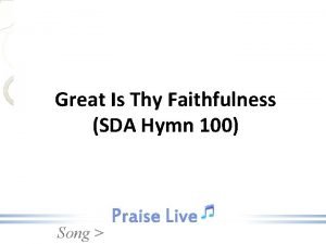 Great is thy faithfulness sda hymn