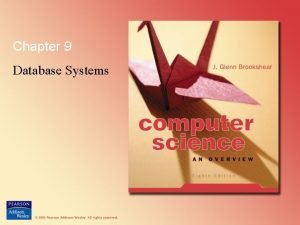 Chapter 9 Database Systems Chapter 9 Database Systems