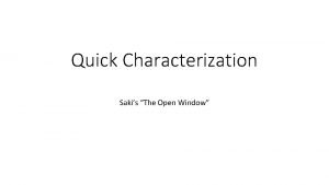 The open window characters