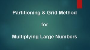 Multiplying decimals grid method