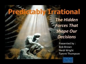 Predictably Irrational The Hidden Forces That Shape Our