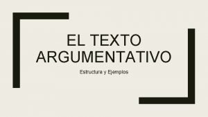 Que es la estructura de un texto argumentativo