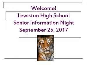 Welcome Lewiston High School Senior Information Night September