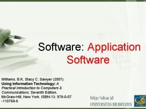Software Application Software Williams B K Stacy C