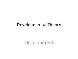 Developmental Theory Development Eriksons 8 Stages of Development