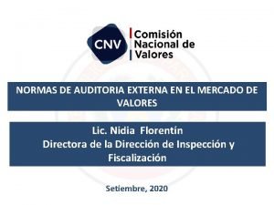 NORMAS DE AUDITORIA EXTERNA EN EL MERCADO DE