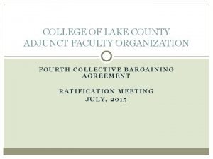 COLLEGE OF LAKE COUNTY ADJUNCT FACULTY ORGANIZATION FOURTH