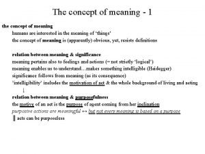 The concept of meaning 1 the concept of