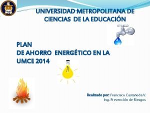 UNIVERSIDAD METROPOLITANA DE CIENCIAS DE LA EDUCACIN PLAN