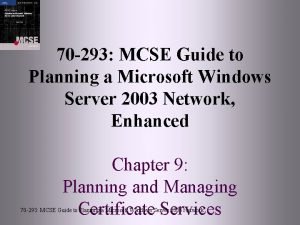 70 293 MCSE Guide to Planning a Microsoft