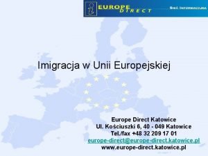 Imigracja w Unii Europejskiej Europe Direct Katowice Ul
