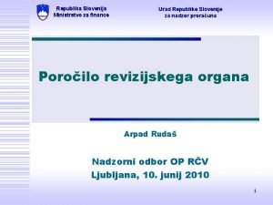 Republika Slovenija Ministrstvo za finance Urad Republike Slovenije