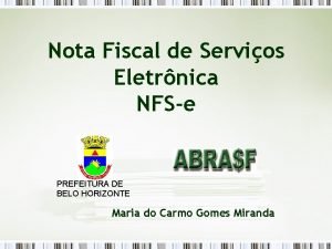 Nota Fiscal de Servios Eletrnica NFSe PREFEITURA DE