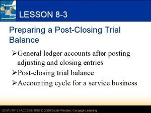 LESSON 8 3 Preparing a PostClosing Trial Balance