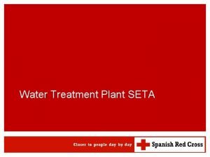 ERU WATSAN SPANISH RED CROSS Water Treatment Plant