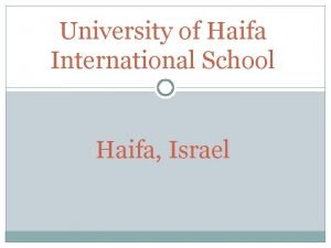 University of Haifa International School Haifa Israel Country