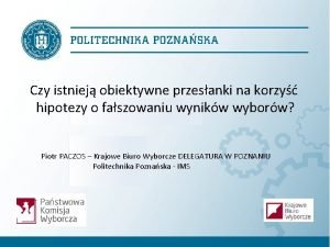 Czy istniej obiektywne przesanki na korzy hipotezy o