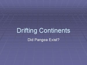 Continental drift theory