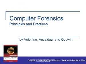 Computer Forensics Principles and Practices by Volonino Anzaldua